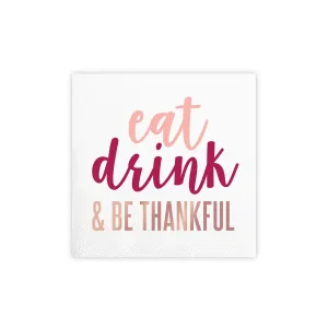 Eat. Drink & Be Thankful Dessert Napkins 20ct